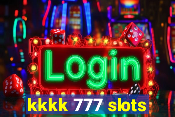 kkkk 777 slots